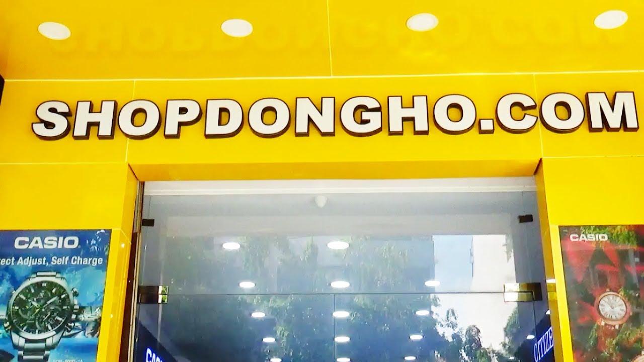 Shop đồng hồ (Shopdongho.com) là địa điểm bán đồng hồ chính hãng đáng tin cậy tại nhiều thành phố lớn.