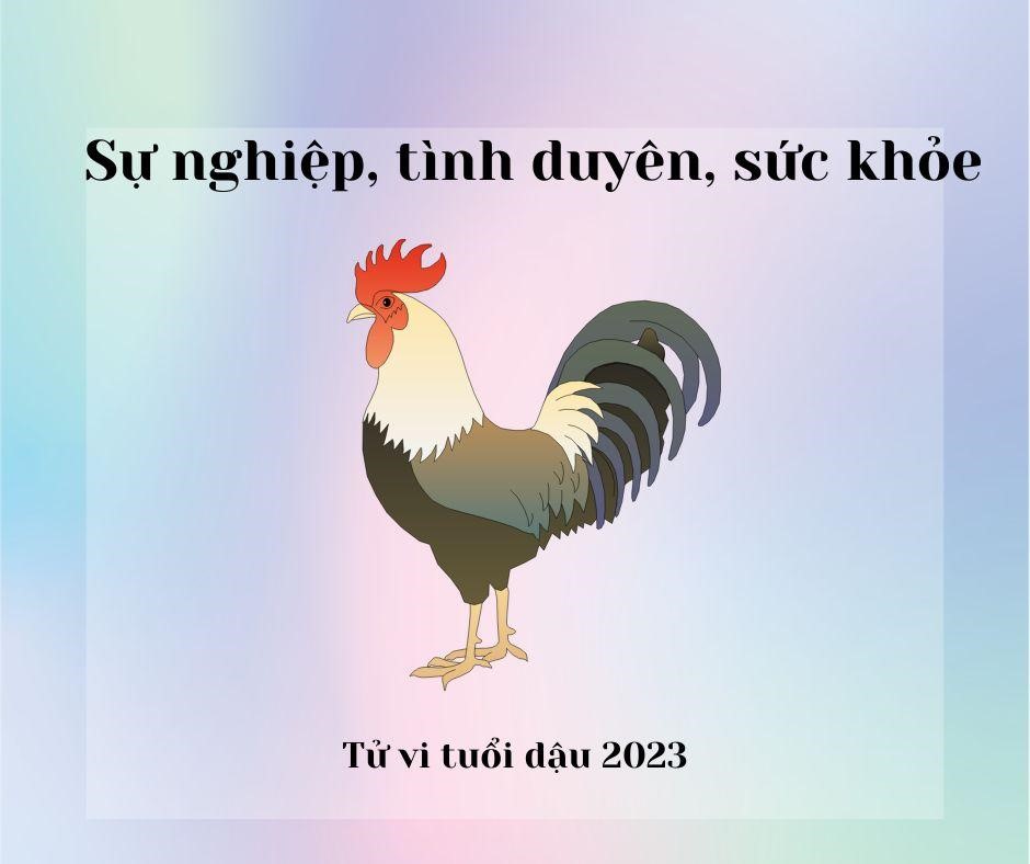 Tử vi tuổi dậu 2023