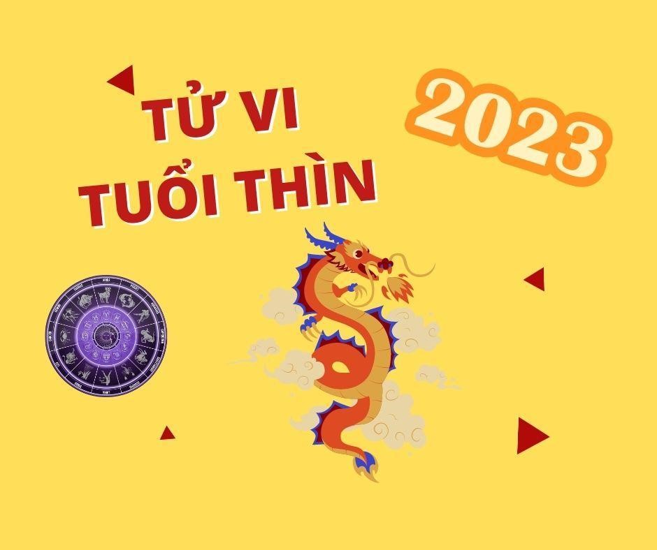 Tử vi tuổi Thìn 2023