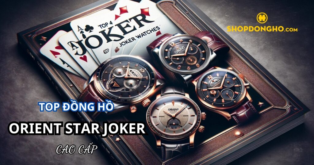 Top 4 đồng hồ Orient Star Joker - Orient Star mặt hề cao cấp, độc đáo