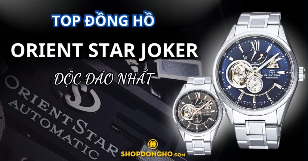 Top đồng hồ Orient Star Joker (Orient Star mặt hề) cao cấp