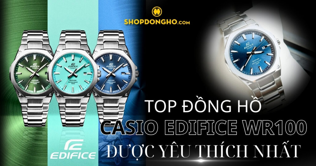 Top đồng hồ Casio Edifice WR100M cao cấp cho phái mạnh