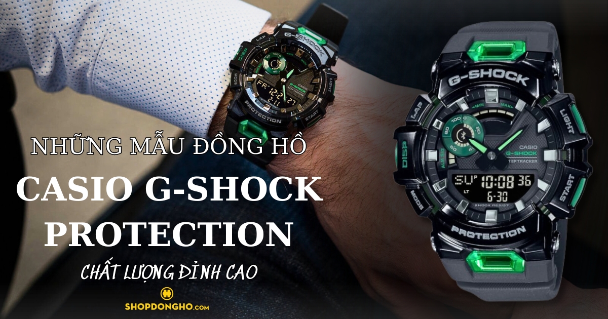 Top các mẫu đồng hồ Casio G-Shock Protection bạn không thể bỏ lỡ