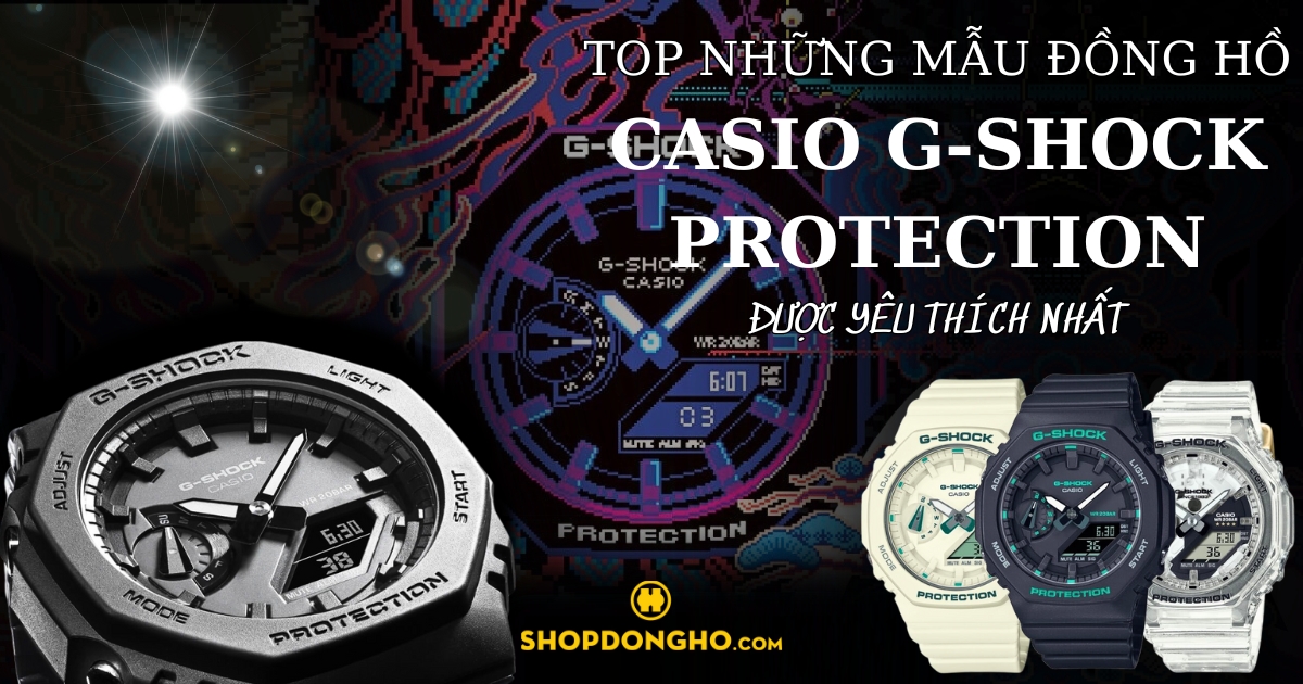 TOP 5 chiếc đồng hồ Casio G-Shock Protection đáng mua nhất