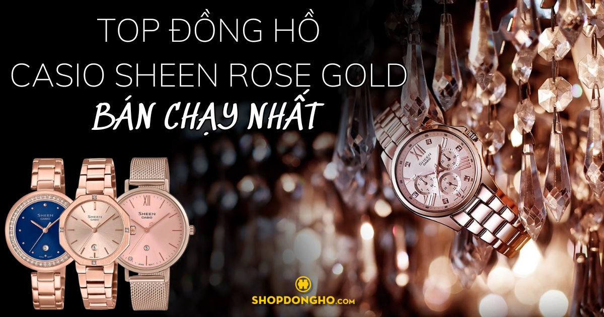 Top đồng hồ Casio Sheen Rose Gold đẹp và bán chạy nhất