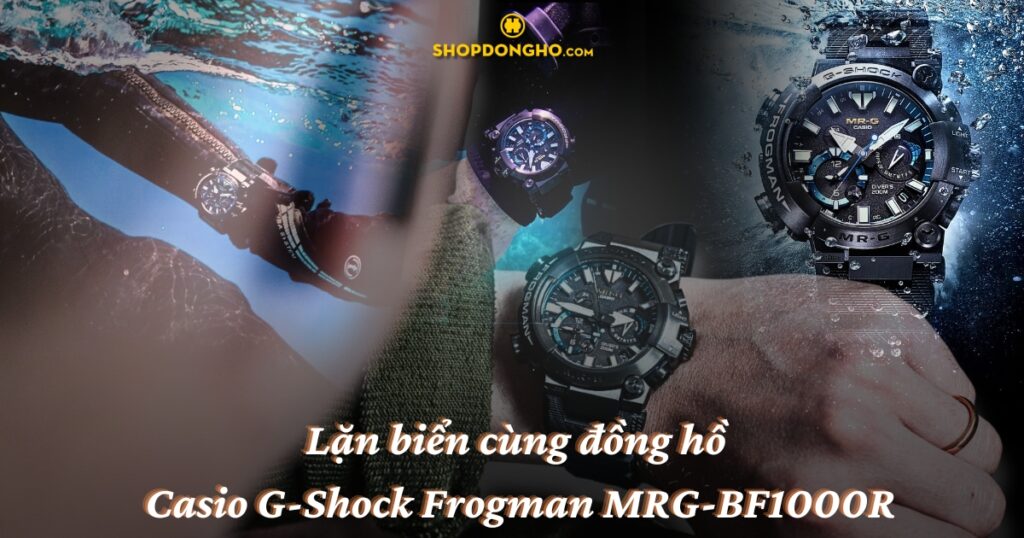 Lặn biển cùng đồng hồ Casio G-Shock Frogman MRG-BF1000R