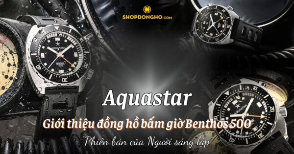 Giới thiệu đồng hồ bấm giờ Aquastar Benthos 500 'Phiên bản của Người sáng lập' 24