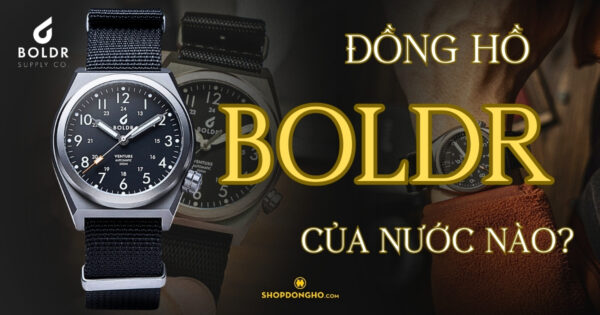 Đồng Hồ Boldr Của Nước Nào? Tìm Hiểu Về Thương Hiệu Boldr Nổi Tiếng 9