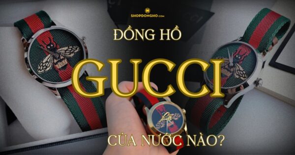 Đồng Hồ Gucci Của Nước Nào? Lịch Sử Và Giá Trị Của Thương Hiệu Gucci 64