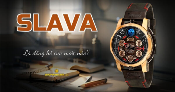 Đồng Hồ Slava Của Nước Nào? Lịch Sử Và Giá Trị Của Thương Hiệu Slava 107