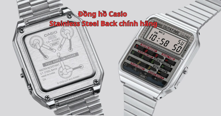 Đồng hồ có Stainless Steel Back chính hãng