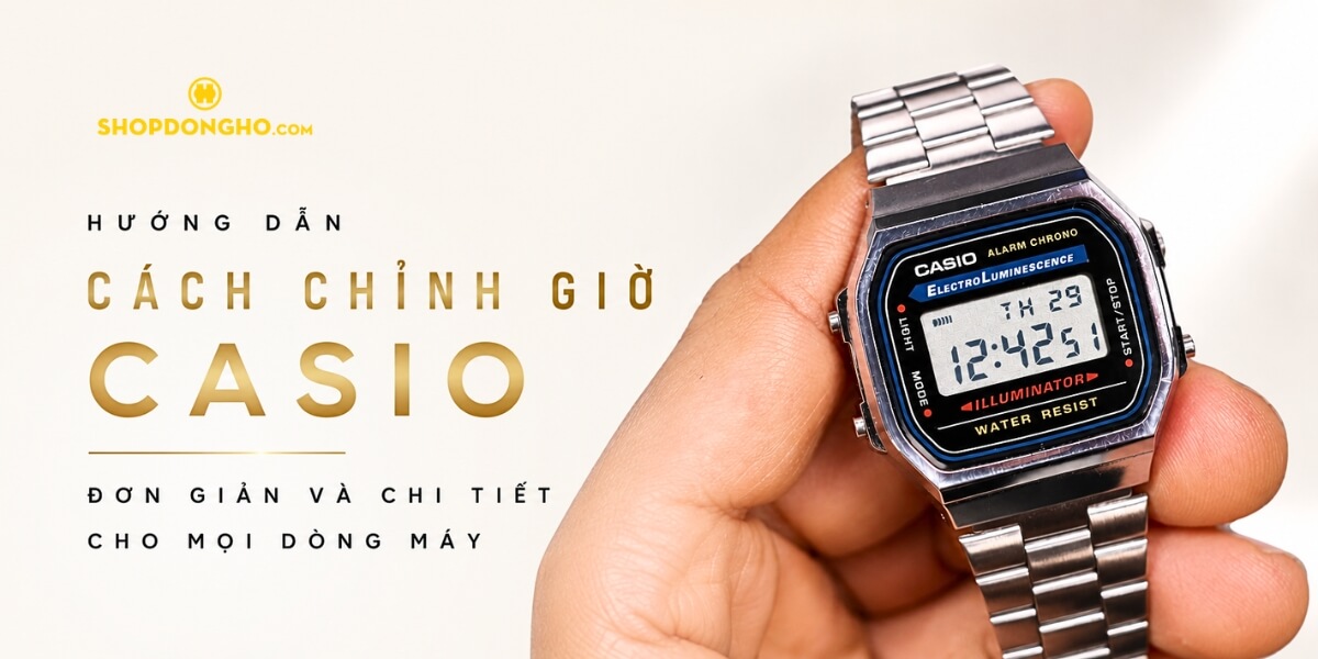Hướng Dẫn Cách Chỉnh Giờ Casio Đơn Giản Và Chi Tiết Cho Mọi Dòng Máy 1